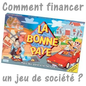 Comment financer un jeu de société ?