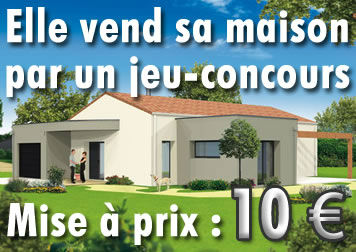 Jeu-concours : une maison pour 10 €uros !