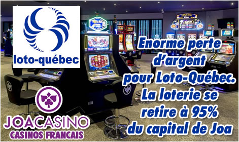 Loto-Québec se retire du groupe Joa, N°3 des casinos Français.