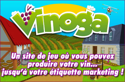 Vinoga, un jeu en ligne pour produire son propre vin.