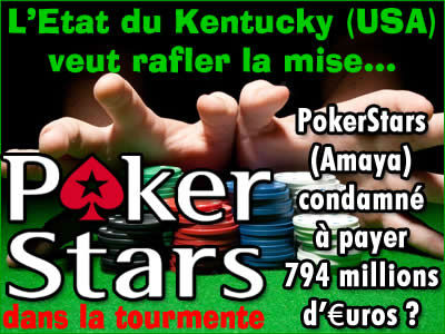 PokerStars (Amaya) condamné à payer 794 millions €uros ?