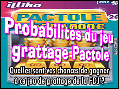 Jeu grattage Pactole, probabilités et chances de gagner