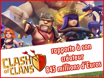 Clash of Clans rapporte 845 millions d'Euros à son créateur !