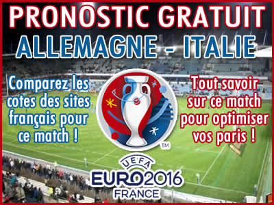 Pronostic Allemagne Italie Euro 2016 - Foot