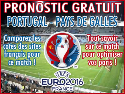 Pronostic Portugal Pays de Galles Euro 2016 - Foot