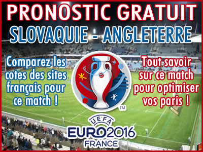 Pronostic Slovaquie Angleterre Euro 2016 - Foot