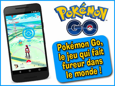 Pokémon Go, le jeu qui fait fureur est lancé en France !
