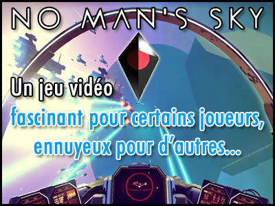 No Man's Sky, un jeu vidéo fascinant ou ennuyeux ?