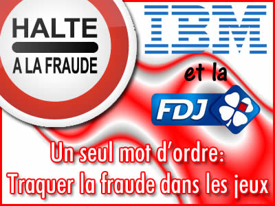 La FDJ et IBM vont traquer la fraude dans les jeux.
