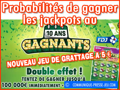 Jeu grattage 10 Ans Gagnants, vos chances de gagner le jackpot.
