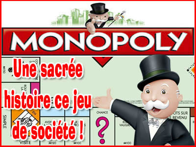 Monopoly, une sacrée histoire ce jeu de société !