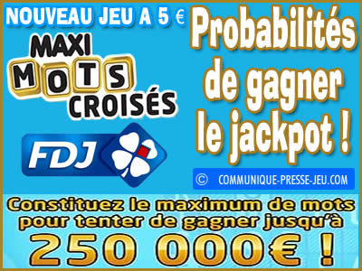 Jeu grattage Maxi Mots Croisés, toutes les probabilités de gagner.