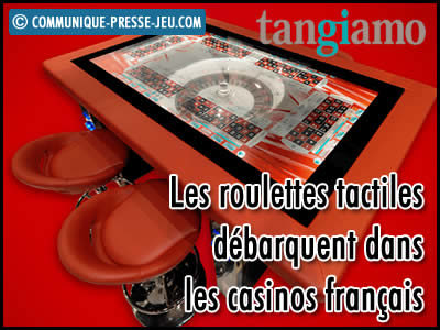 La roulette tactile débarque dans les casinos français.