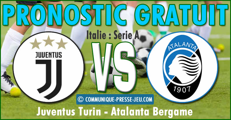 Pronostic gratuit Juventus de Turin VS Atalanta - Italie Serie A