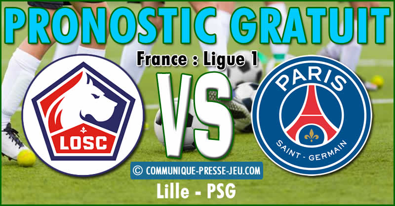 Pronostic Gratuit Lille Vs Paris Saint Germain Psg France Ligue 1