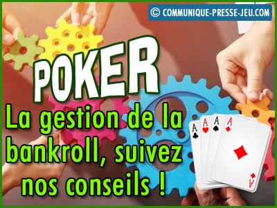 La gestion de la bankroll au poker, suivez ces conseils de pros !