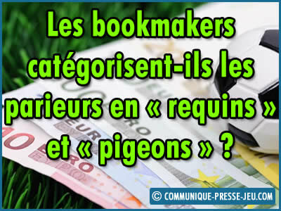 Paris sportifs : les bookmakers catégorisent-ils les parieurs en « requins » et « pigeons » ?