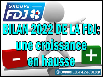 Bilan 2022 de la FDJ : une croissance en hausse.