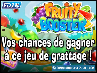 Jeu de grattage Fruity Booster de la FDJ, vos chances de gagner à